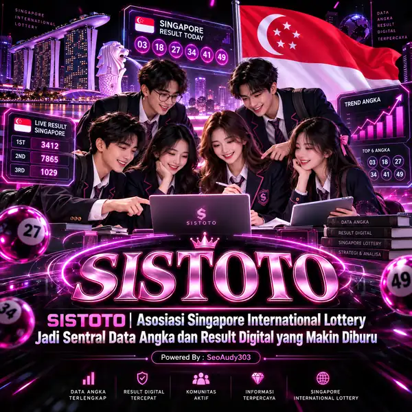 SISTOTO | Asosiasi Singapore International Lottery Jadi Sentral Data Angka dan Result Digital yang Makin Diburu